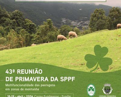 43ª Reunião de Primavera da Sociedade Portuguesa de Pastagens e Forragens