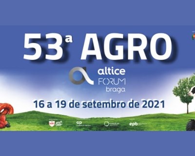 53.ª AGRO - Feira Internacional de Agricultura, Pecuária e Alimentação regressa em setembro