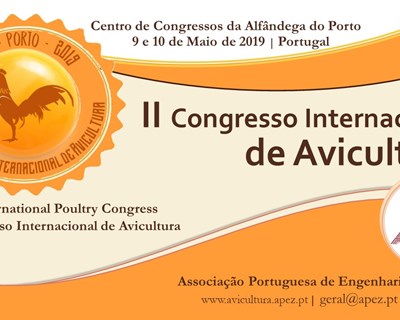 Alfândega do Porto é palco do II Congresso Internacional de Avicultura