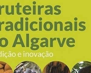 Cerimónia “Fruteiras Tradicionais do Algarve” marcada lançamento de Barra Enregética com Frutos Secos da Região