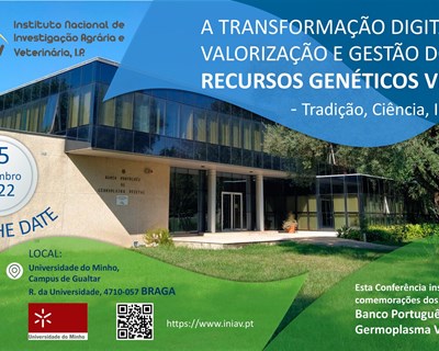 Conferência "A transformação digital na valorização e gestão dos Recursos Genéticos Vegetais: Tradição, Ciência e Inovação"