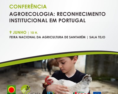 Conferência "Agroecologia: Reconhecimento Institucional em Portugal" realiza-se a 9 de junho em Santarém