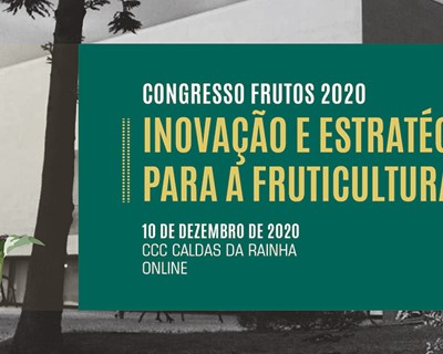 Congresso Frutos 2020: Inovação e estratégia para a fruticultura nacional