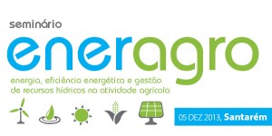 ENERAGRO – Seminário sobre Energia e Eficiência Energética no Setor Agrícola