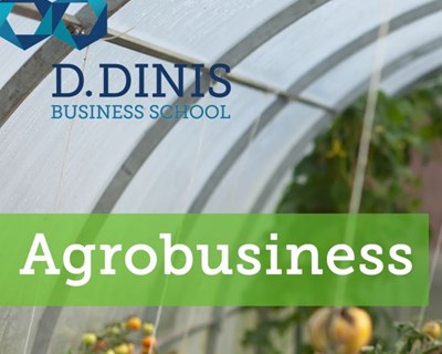 Gestão agroindustrial na D. Dinis Business School