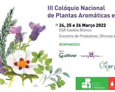 III Colóquio Nacional de Plantas Aromáticas e Medicinais acontece em Março de 2022