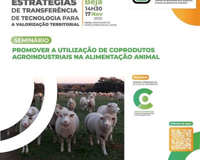 Seminário "Promover a utilização de coprodutos agroindustriais na alimentação animal" decorre esta sexta-feira