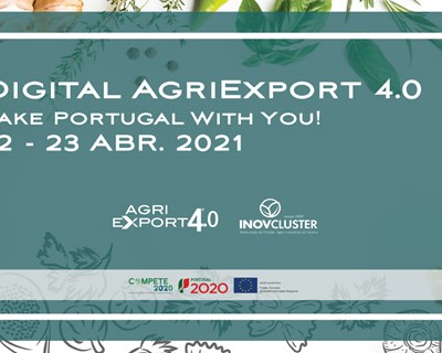 Terminou o Digital Agriexport 4.0, com várias oportunidades de negócio para o setor agroalimentar