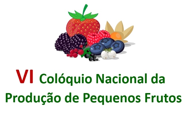 VI Colóquio Nacional da Produção de Pequenos Frutos