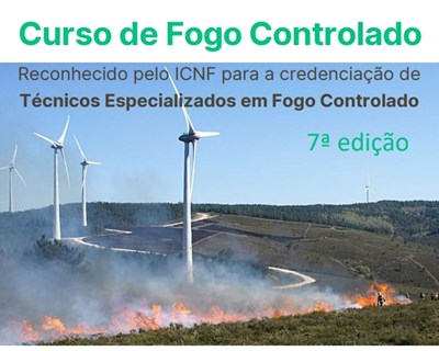 Agrária de Coimbra promove 7.ª Edição do Curso de Fogo Controlado
