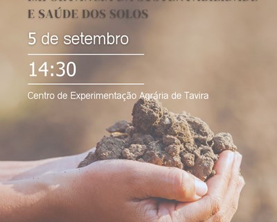 CCDR Algarve promove seminário sobre a “Importância da Sustentabilidade e Saúde dos Solos”