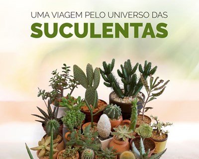 Livro: Sucus Mei – Uma viagem pelo universo das suculentas