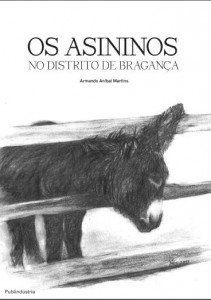Livro “Os Asininos no Distrito de Bragança”, de Armando Aníbal Marins, já está disponível