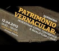 Seminário Património Vernacular | 12 de abril